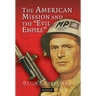 The American Mission and the 'Evil Empire'