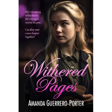 Withered Pages: A Small Town Contemporary Romance