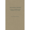 Mechanical Witness: A History of Motion Picture Evidence in U.S. Courts