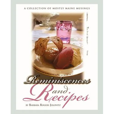 Reminiscences and Recipes