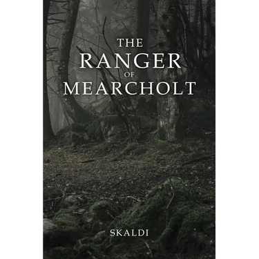 The Ranger of Mearcholt