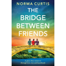 The Bridge Between Friends