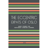 The Eccentric Expats of Oslo: Short Stories for Norwegian Language Learners