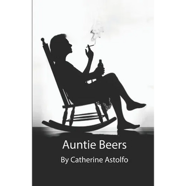 Auntie Beers: A book of connected short stories