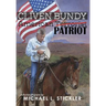 Cliven Bundy: American Patriot