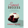 Sweet Success: A Simple Recipe to Turn Your Passion Into Profit