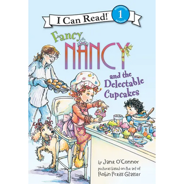 Fancy Nancy and the Delectable Cupcakes