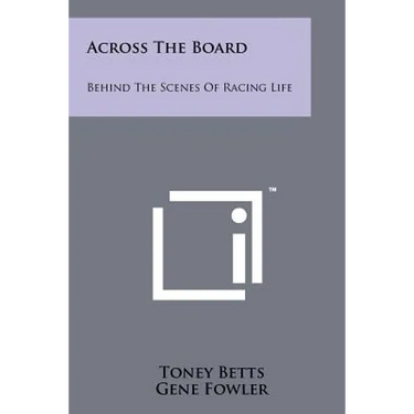 Across The Board: Behind The Scenes Of Racing Life