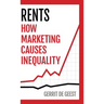 Rents: How Marketing Causes Inequality