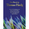 Five Novels by Thomas Hardy - Far from the Madding Crowd, the Return of the Native, the Mayor of Casterbridge, Tess of the D'Urbervilles, Jude the Obs