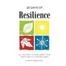 28 Days of Resilience: All you need to know about your innate ability to bounce back