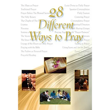 28 Different Ways to Pray