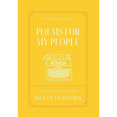 Poems For My People: Community, Volume 3