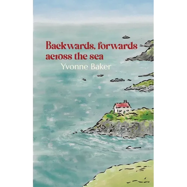 Backwards, forwards across the sea