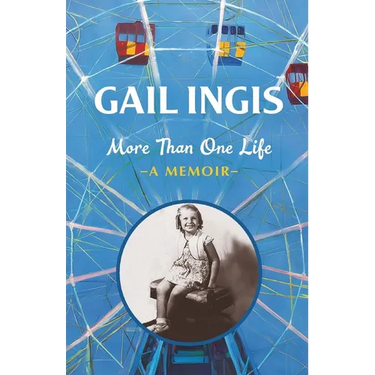 More Than One Life: A Memoir