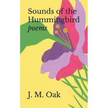 Sounds of the Hummingbird: poems
