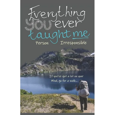 Everything You Ever Taught Me: If you've a lot on your mind, go for a walk...