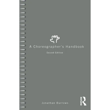 A Choreographer's Handbook
