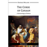 The Curse of Canaan: A demonology of History