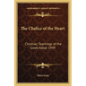 The Chalice of the Heart: Christian Teachings of the Greek Adept 1949