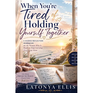 When You're Tired of Holding Yourself Together: A Guided Reflection Workbook for the Woman Who Is Ready to Stop Carrying Everything Alone