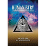 Humanistry: A pathway to a regenerative elastic mindset: Reimagine your life for an impactful future