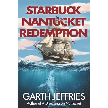 Starbuck, Nantucket Redemption