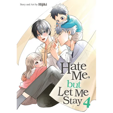 Hate Me, But Let Me Stay Vol. 4