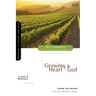 The 1 and 2 Samuel: Growing a Heart for God