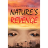 Nature's Revenge