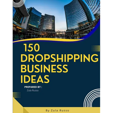 150 Dropshipping Business Ideas: The Easiest Way to Sell Online