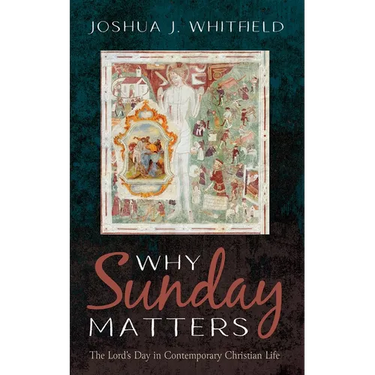 Why Sunday Matters