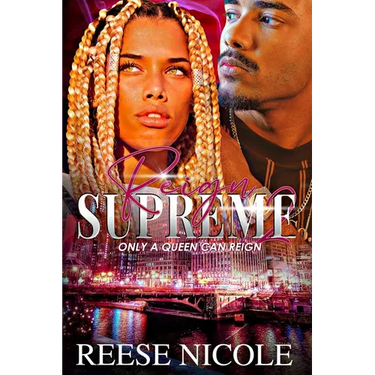 Reign Supreme 2: Only A Queen Can Reign