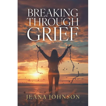 Breaking Through Grief