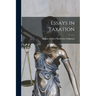 Essays in Taxation