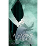 A Warrior at Heart