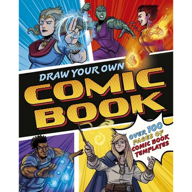 Draw Your Own Comic Book: Over 100 Pages of Comic Book Templates
