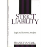 Strict Liability: Legal and Economic Analysis
