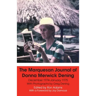 The Marquesan Journal of Donna Merwick Dening