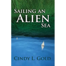 Sailing an Alien Sea