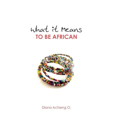 What It Means to Be African