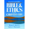 Bible and Ethics in the Christian Life: Revised and Expanded Edition