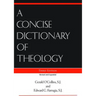 A Concise Dictionary of Theology, Third Edition