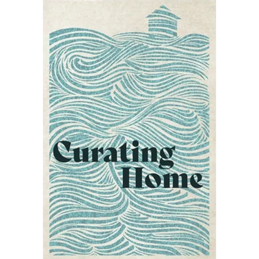 Curating Home