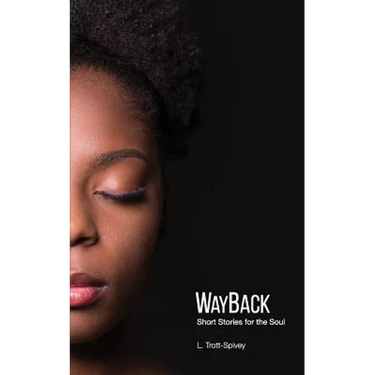 WayBack: Short Stories for the Soul