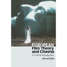 European Film Theory and Cinema: A Critical Introduction