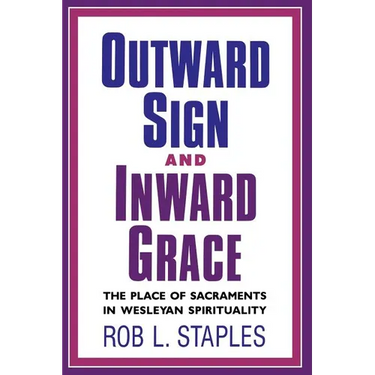 Outward Sign and Inward Grace