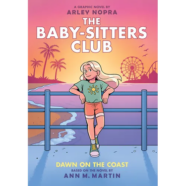 Dawn on the Coast: A Graphic Novel (the Baby-Sitters Club #19): Volume 19