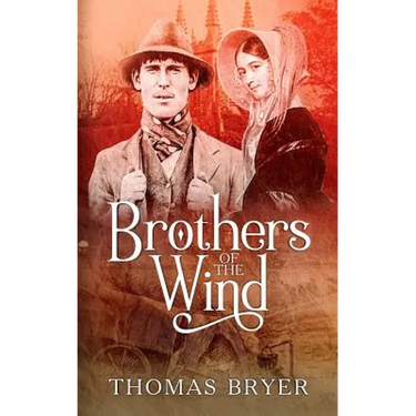 Brothers Of The Wind: An Angloromani Family Saga