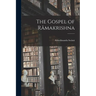 The Gospel of Râmakrishna